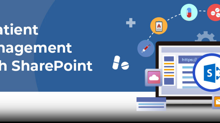 Using SharePoint to Improve Patient Care Coordination